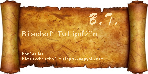 Bischof Tulipán névjegykártya